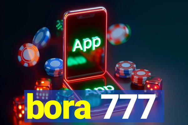 bora 777